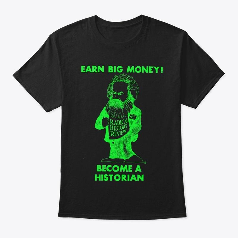 Earn Big Money T-Shirt (green image)