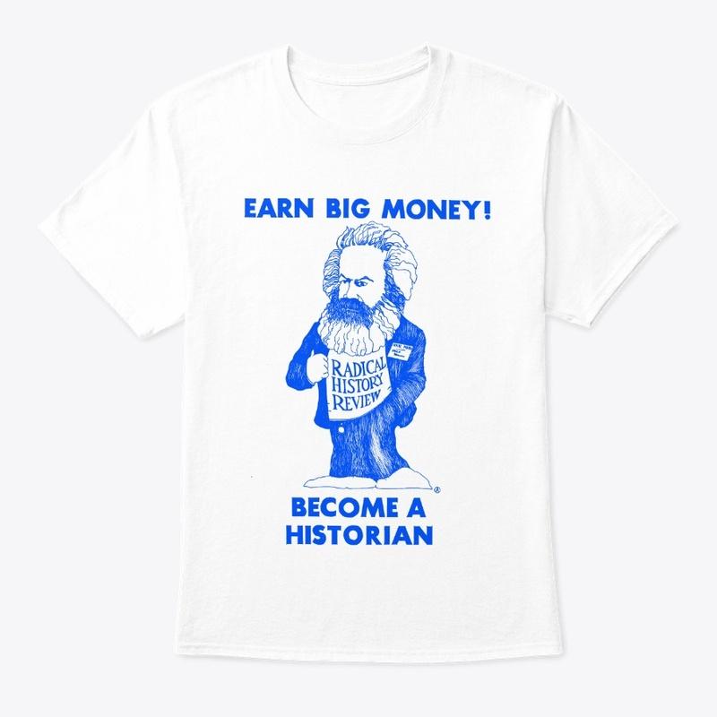 Earn Big Money T-Shirt (blue image)